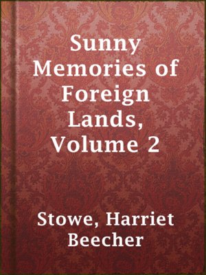 cover image of Sunny Memories of Foreign Lands, Volume 2